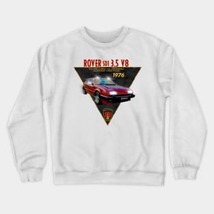 The Legendary Rover SDi 3.5 V8 car Crewneck Sweatshirt